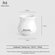 MUVNA - HUABUSAN TASTING CUP - WHITE